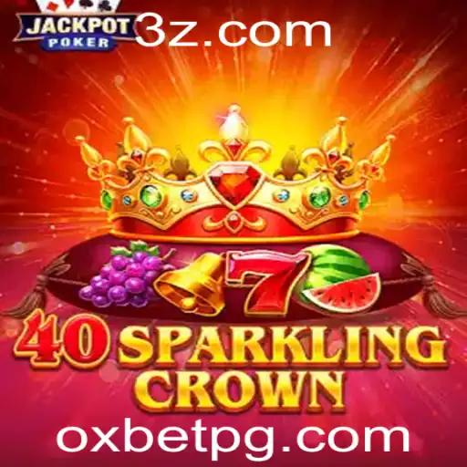 Descubra o Fascinante Mundo de 40SparklingCrown no oxbet