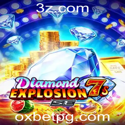 Explorando DiamondExplosion7sSE: Um Mergulho no Mundo dos Slots com OxBet