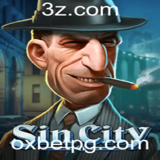 Desvendando o Universo de SinCity: A Atração do Jogo com Oxbet